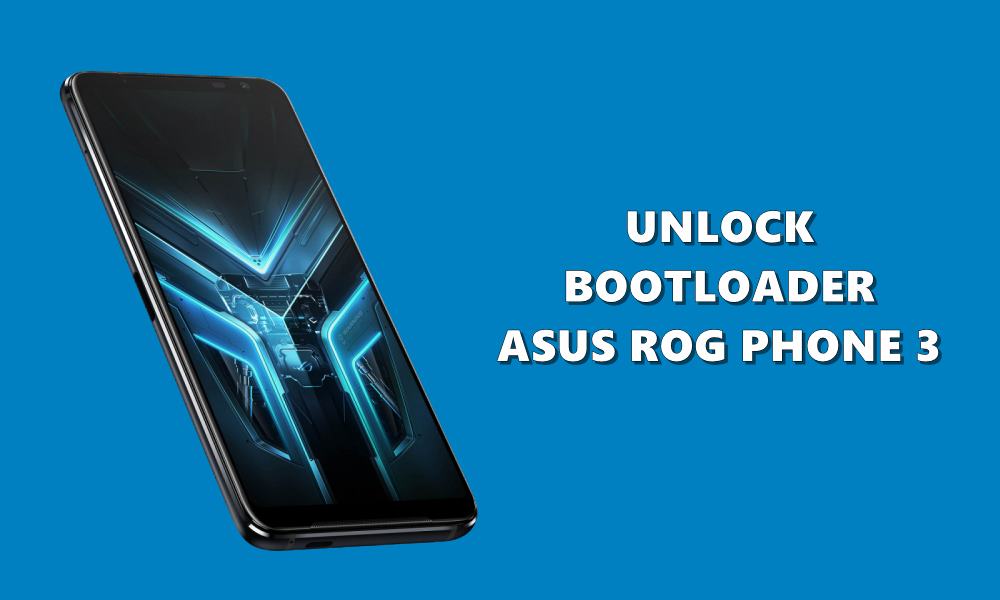 unlock bootloader asus rog phone 3