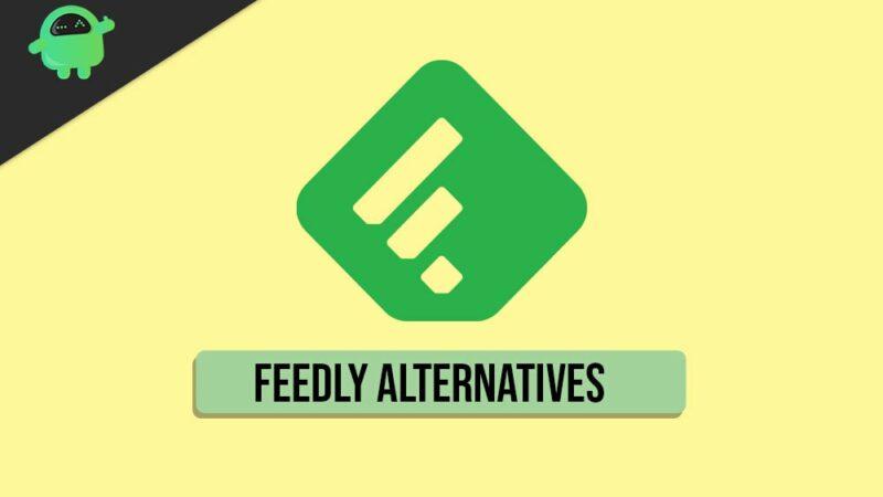 Best Feedly Alternatives You Should Use in 2020