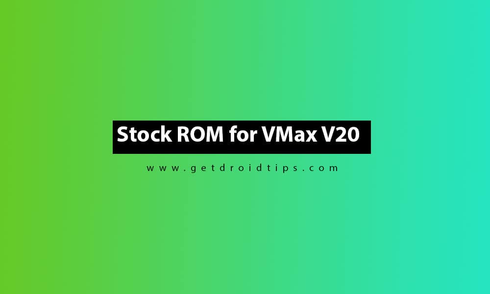Download VMax V20 Firmware Flash File - Android 9.0 Stock ROM