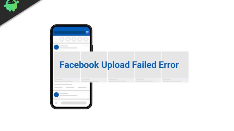 Facebook Upload Failed Error