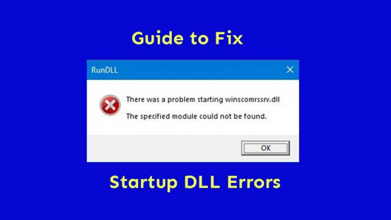 Fix Startupchecklibrary.dll ERROR & Winscomrssv.dll ERROR