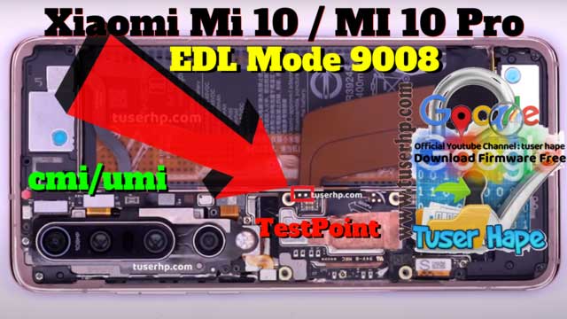 Mi 10 / Mi 10 Pro ISP EMMC PinOUT | Test Point | 9008 EDL Mode