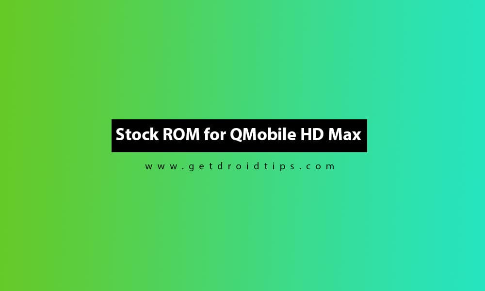 Download QMobile HD Max Firmware Flash File