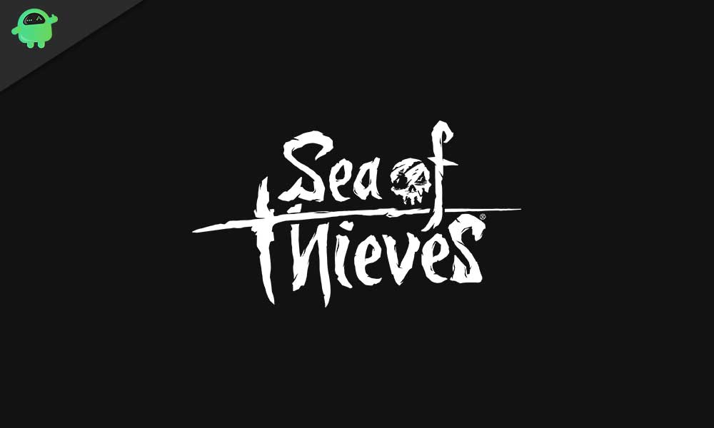 Fix: Sea of Thieves Black Screen After Startup