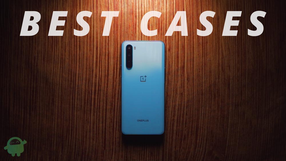 Top 6 Oneplus Nord Cases And Covers