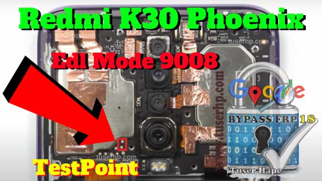 Redmi K30 ISP EMMC PinOUT | Test Point | EDL Mode 9008