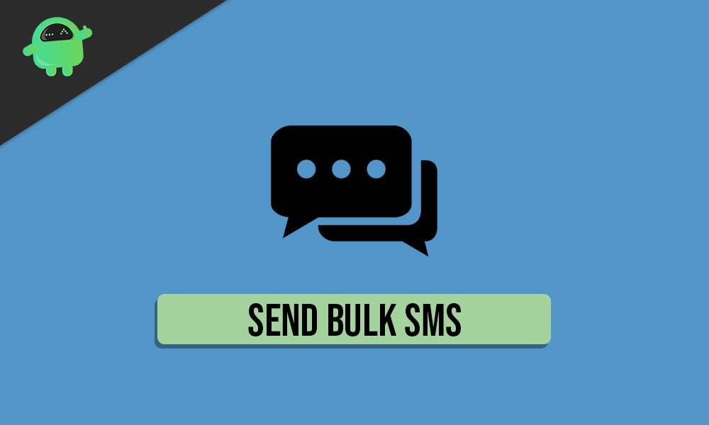Best 5 Apps to Send Bulk SMS Messages on Android phone
