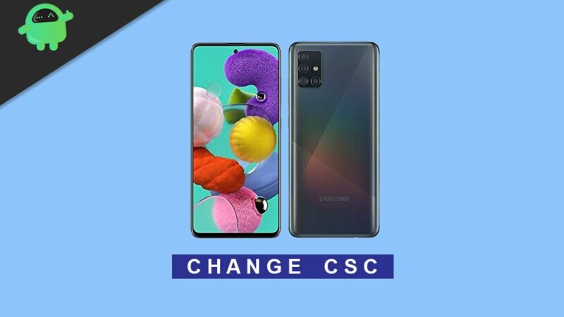 How to Change CSC on Samsung Galaxy A51