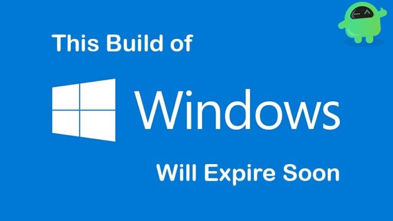 This Build of Windows Will Expire Soon Error in Windows 10: How to Fix?