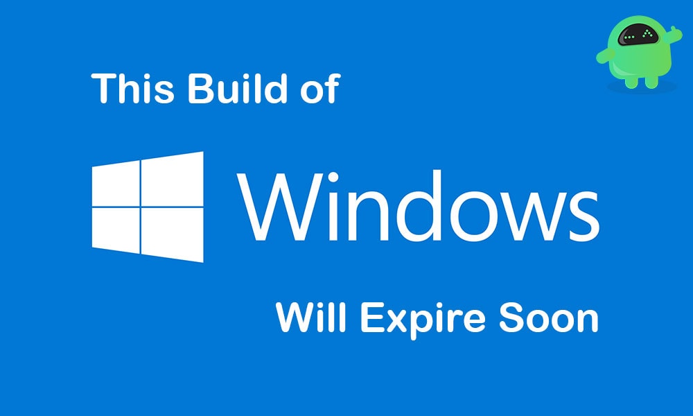 This Build of Windows Will Expire Soon Error in Windows 10: How to Fix?