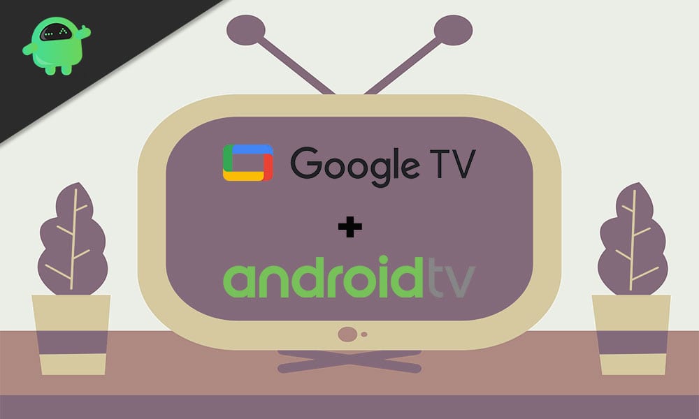 How to Install Google TV on Any Android TV