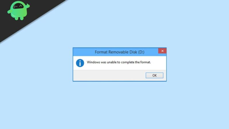 How to Fix Windows Was Unable to Complete the Format Error
