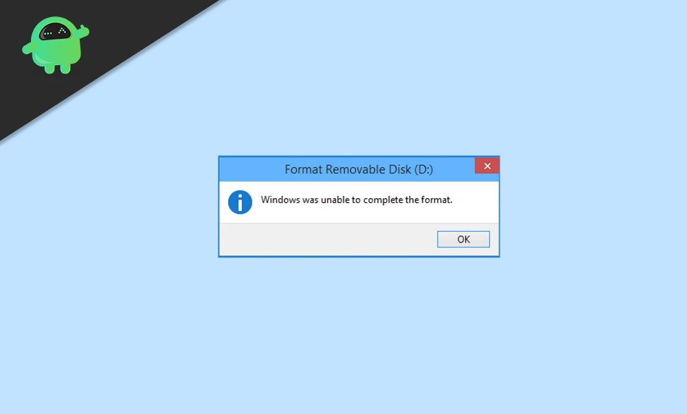 How to Fix Windows Was Unable to Complete the Format Error