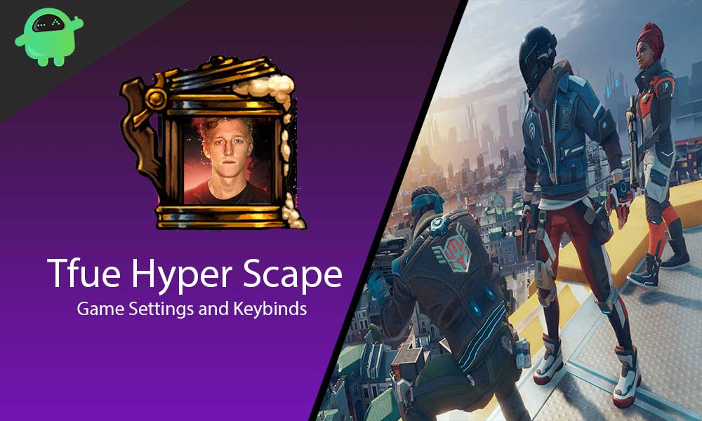 Tfue Hyper Scape Settings and Keybinds