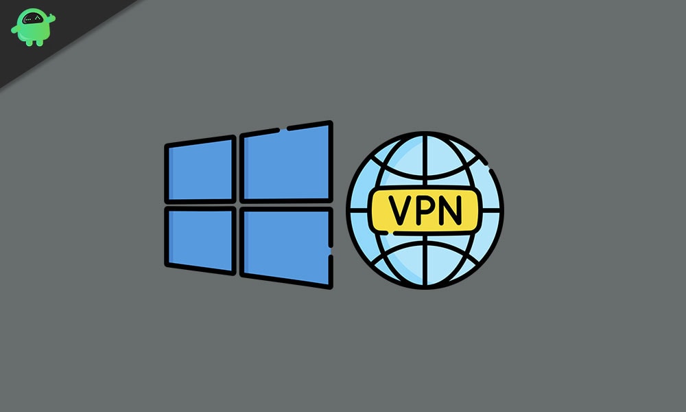 Best VPNs for Windows 10