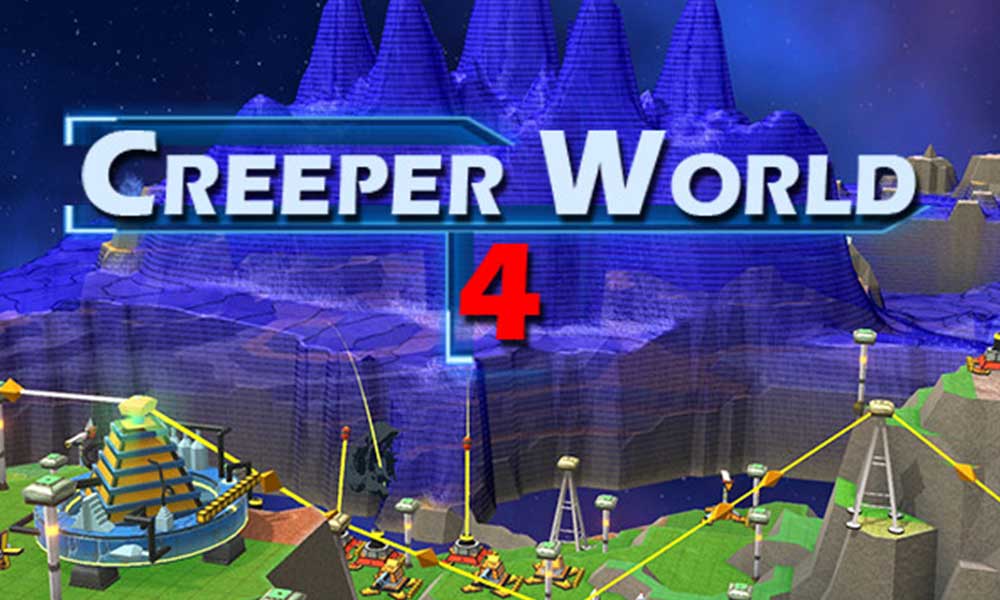 Creeper World 4 Crashing at Startup, Won't Launch, or Lags with FPS drops