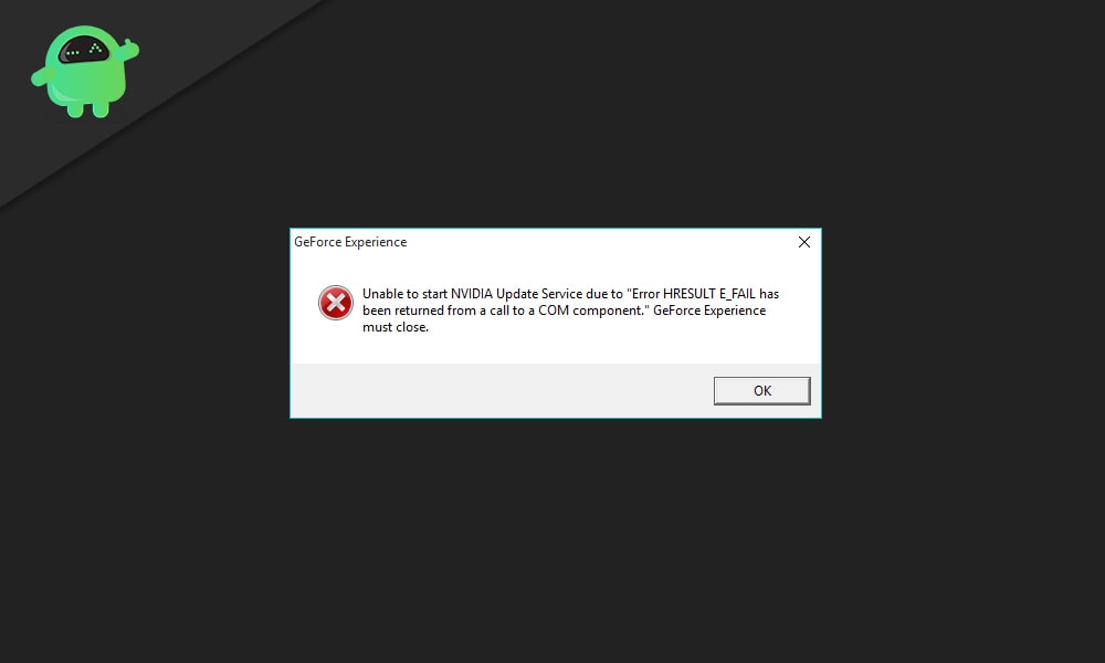 Fix: GeForce Experience Error HRESULT E_FAIL