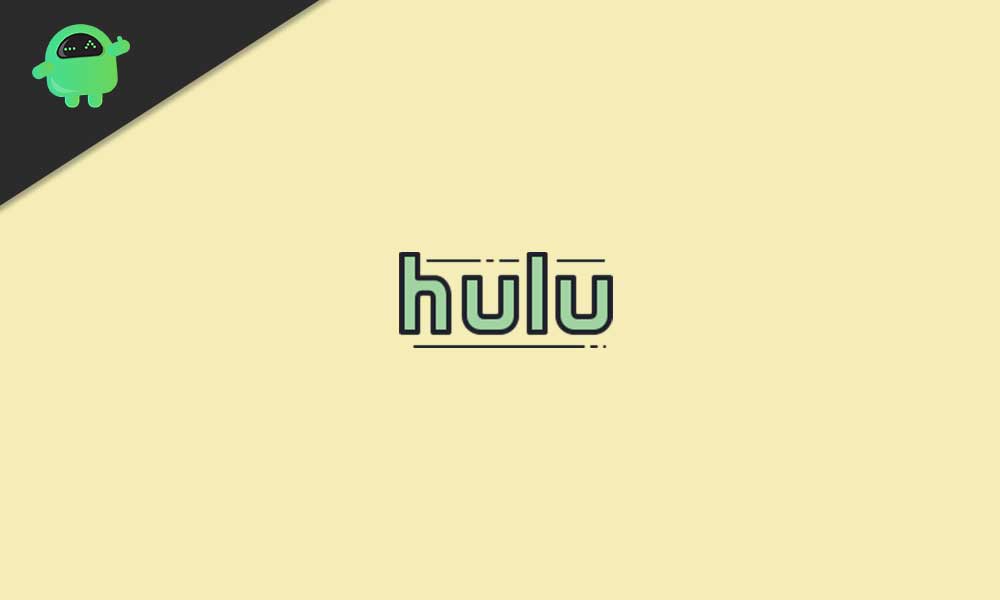 Fix: Hulu Error Code P-DEV318