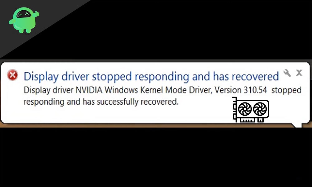 Fix: Driver Stopped Responding and has Recovered