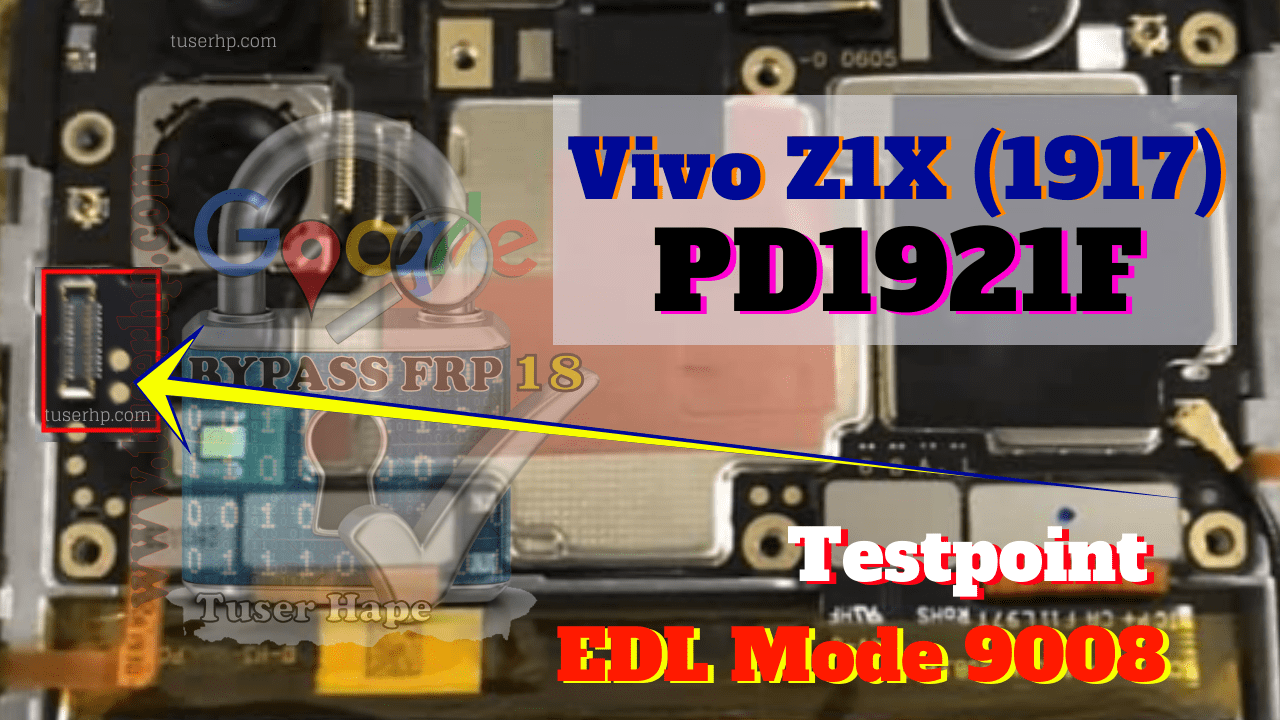 Vivo Z1x PD1921F ISP PinOUT | Test Point | EDL Mode 9008
