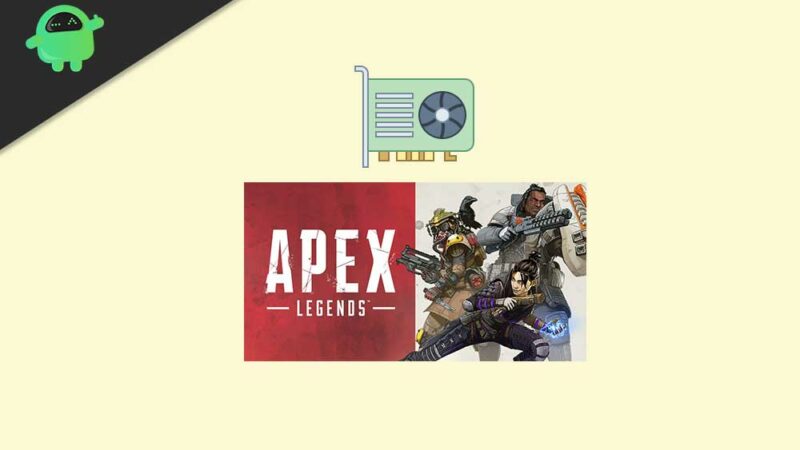 Fix: Apex Legends Crashing on RTX 3090, 3080, 3070, 2080, 2070 Series