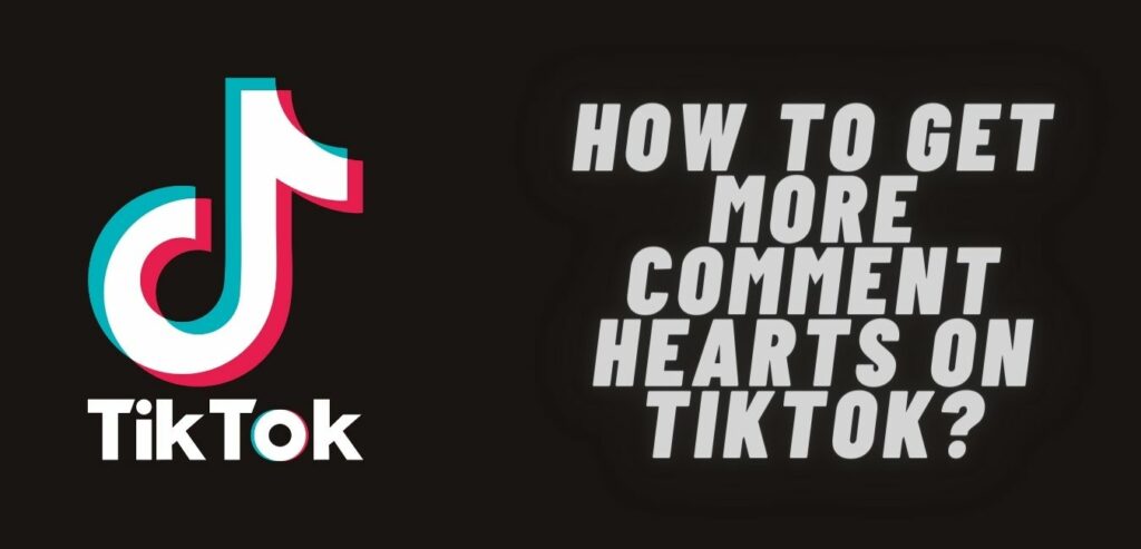 Как получить больше сердечек комментариев на TikTok_