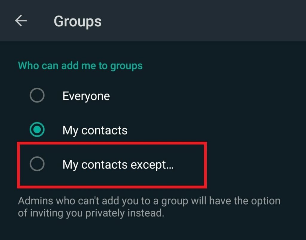 add to WhatsApp group My contacts except