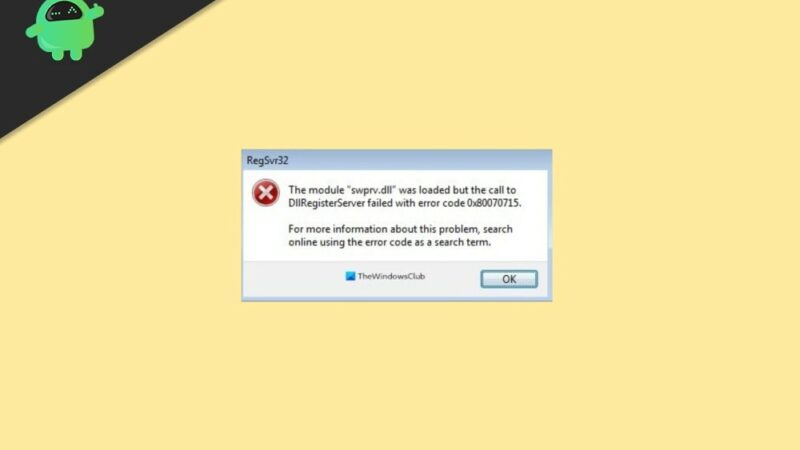 Fix DLLRegisterserver Failed with Error 0x80070715