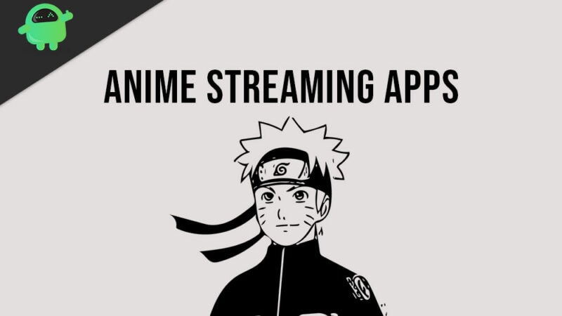 anime streaming apps for Android
