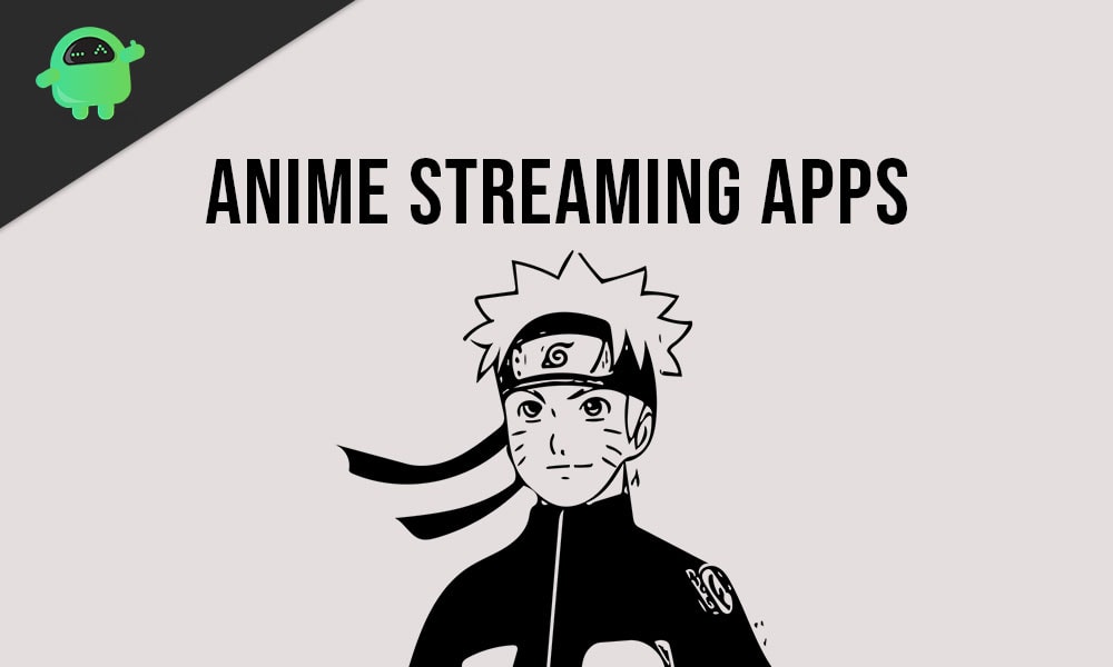 anime streaming apps for Android