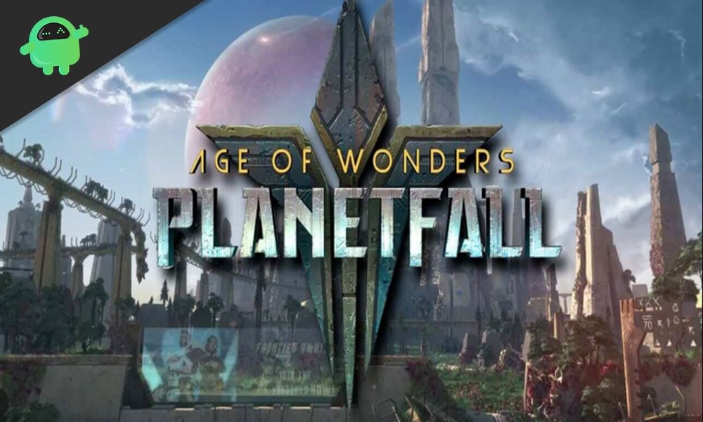 How to fix Age of Wonders: Planetfall crashing on PC