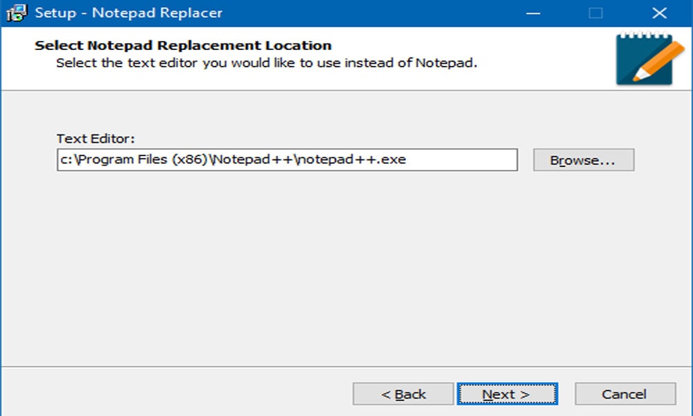 Use NotepadReplacer Program