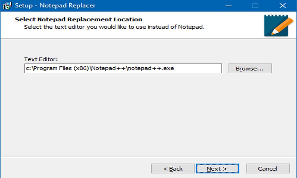 Use NotepadReplacer Program