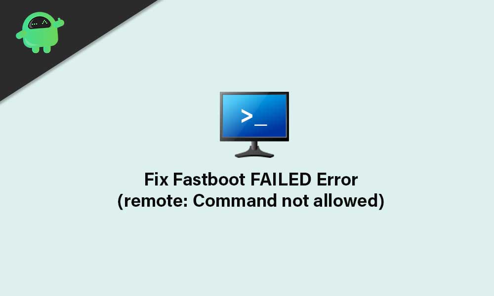 Ошибка not allowed. Ошибка фастбут. Failed (Remote: 'not allowed in Locked State'). Failed (Remote: failed to load/authenticate Boot image: device Error). Failed (Remote: this Partition doesn't exist).