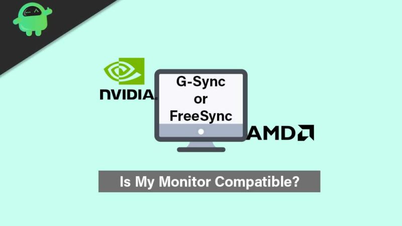 How to Check If My Monitor Support G-Sync or FreeSync?