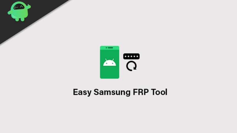 Download Easy Samsung FRP Tool 2021 V2 | Latest Version