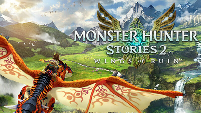 Fix: Monster Hunter Stories 2: Wings of Ruin not launching