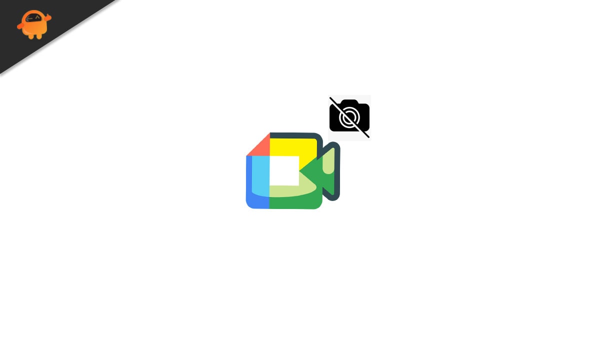 Fix: Google Meet camera Not Working Problem