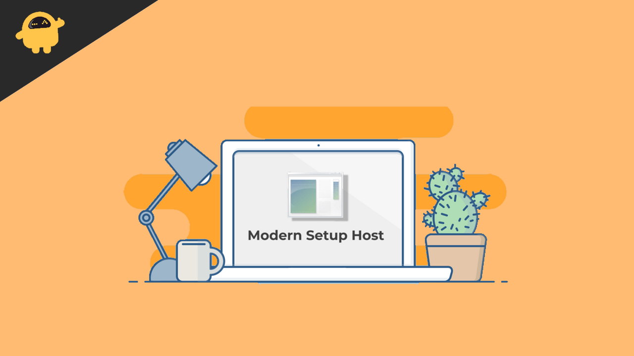 What is Modern Setup Host in Windows 10 and Is it Safe