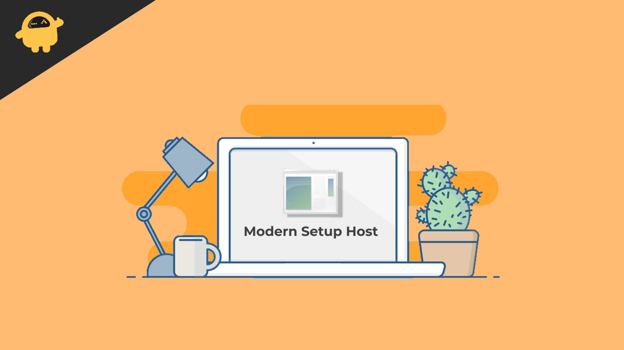 What Is Modern Setup Host In Windows 10 And Is It Safe