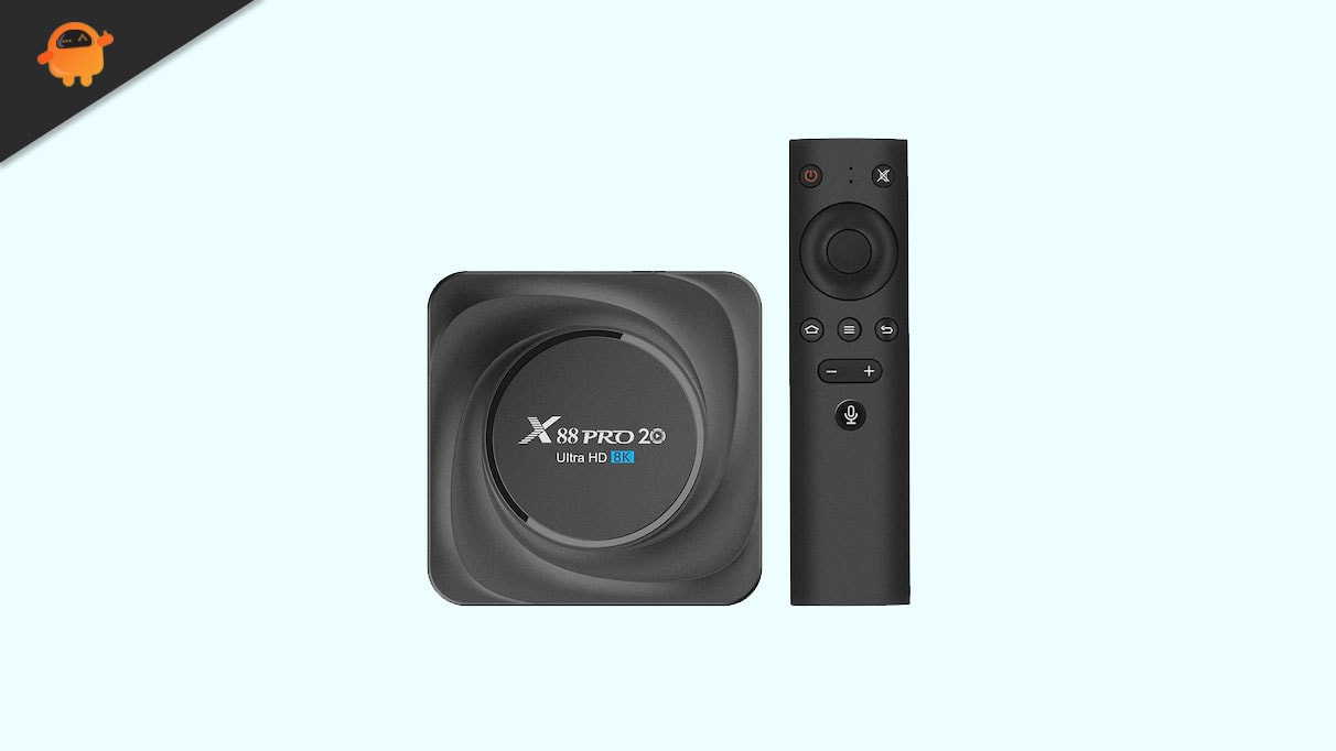 X88 PRO 20 TV Box Stock Firmware Flash Guide | Android 11.0