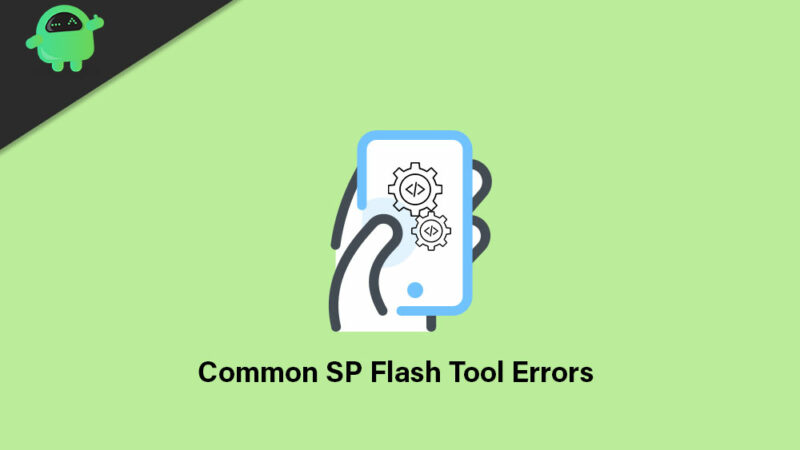 Common SP Flash Tool Error Codes and Their Solutions