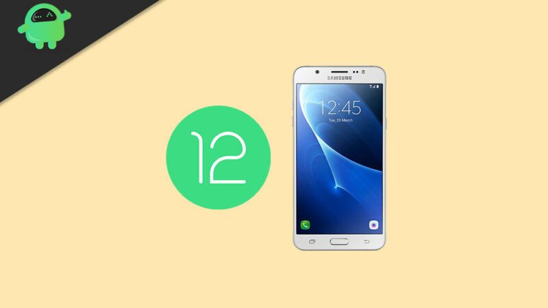 Install Android 12 Beta Port on Samsung Galaxy J7 2016