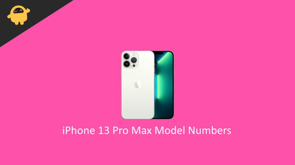 iphone 13 pro max model numbers