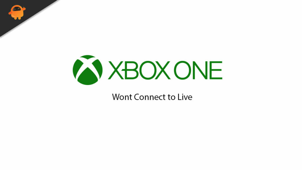Fix Xbox One won’t connect to Xbox Live