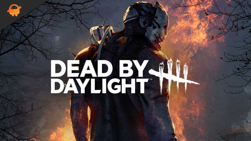 Fix: Dead By Daylight Crashing on PC