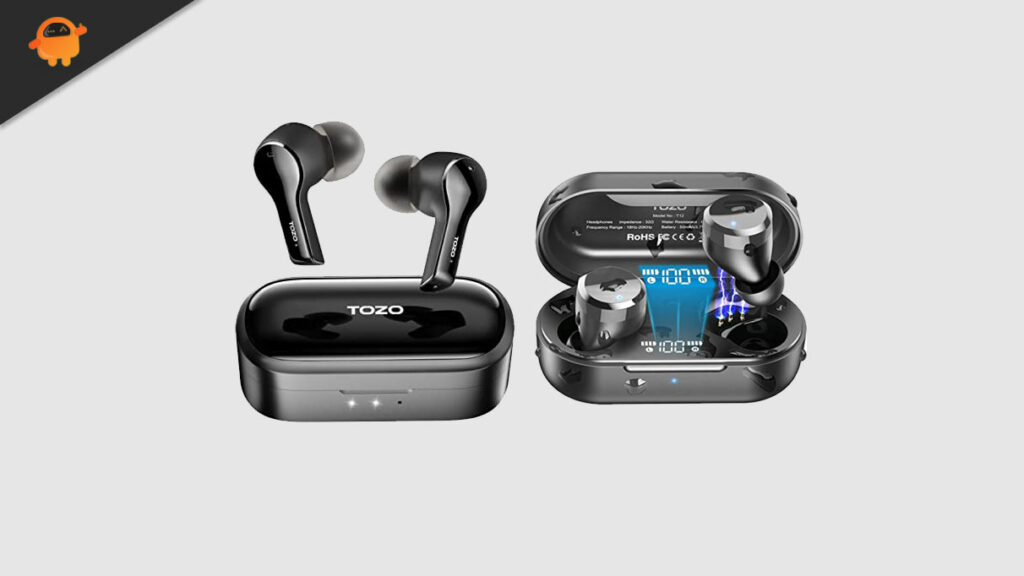 Fix TOZO T12 and T9 Earbuds Won't Charge or Case Not Charging