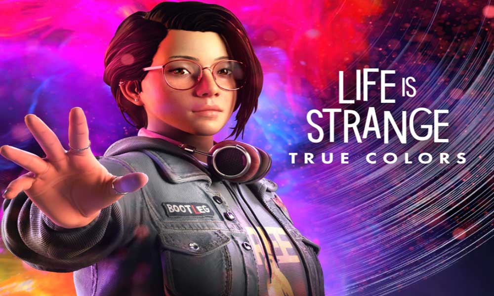 Fix: Life is Strange True Colors Crashing on PC