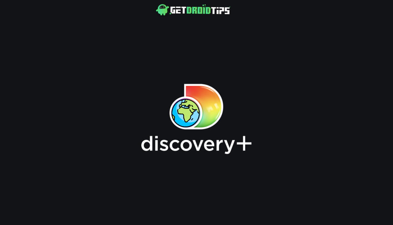 How to Fix if Discovery Plus Not Available in your Region