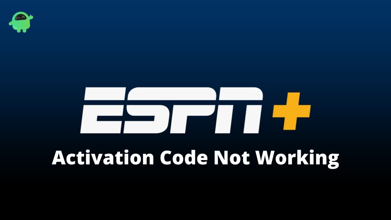 Fix: ESPN Plus Activation Code Not Working Issue